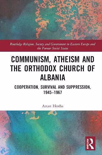 Communism, Atheism and the Orthodox Church of Albania cover