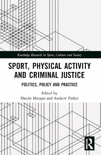 Sport, Physical Activity and Criminal Justice cover