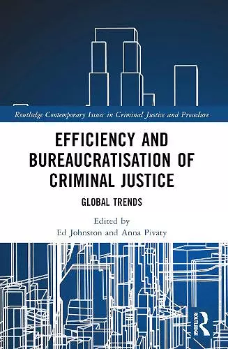 Efficiency and Bureaucratisation of Criminal Justice cover