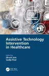 Assistive Technology Intervention in Healthcare cover