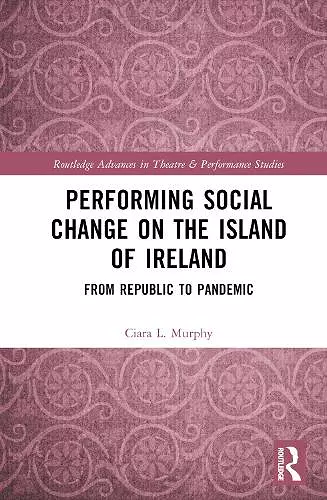 Performing Social Change on the Island of Ireland cover