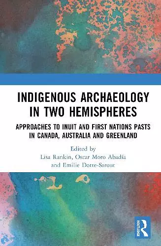 Indigenous Archaeology in Two Hemispheres cover