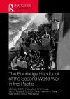 The Routledge Handbook of the Second World War in the Pacific cover