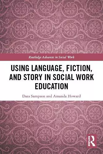 Using Language, Fiction, and Story in Social Work Education cover