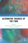 Alternative Theories of the Firm cover