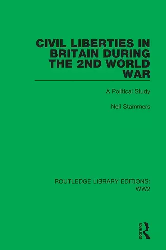 Civil Liberties in Britain During the 2nd World War cover