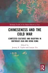 Chineseness and the Cold War cover