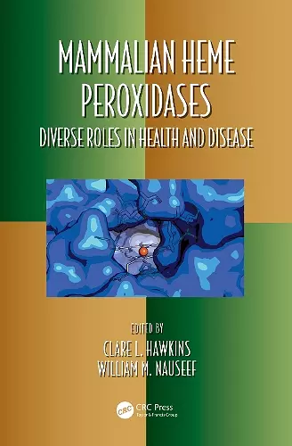 Mammalian Heme Peroxidases cover