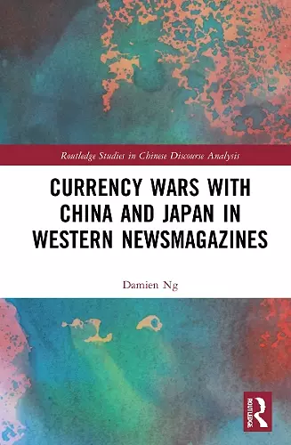 Currency Wars with China and Japan in Western Newsmagazines cover