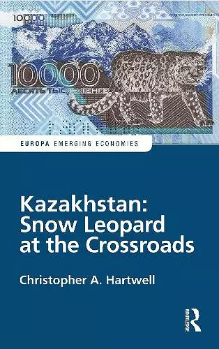 Kazakhstan: Snow Leopard at the Crossroads cover