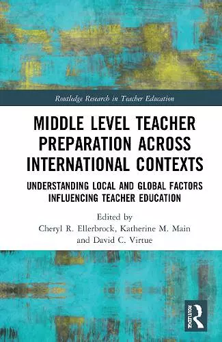 Middle Level Teacher Preparation across International Contexts cover