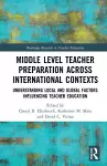 Middle Level Teacher Preparation across International Contexts cover