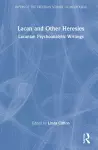 Lacan and Other Heresies cover
