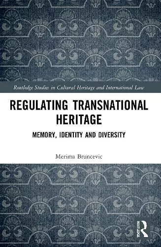 Regulating Transnational Heritage cover