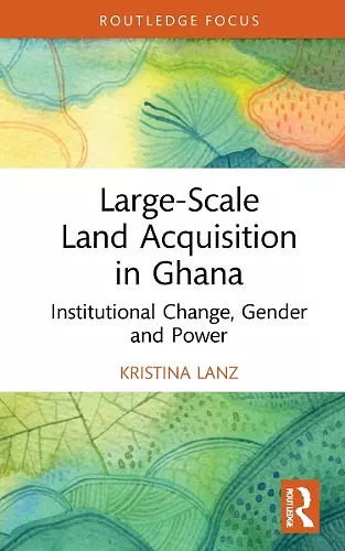 Large-Scale Land Acquisition in Ghana cover