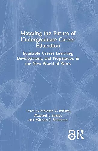 Mapping the Future of Undergraduate Career Education cover