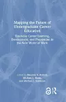 Mapping the Future of Undergraduate Career Education cover