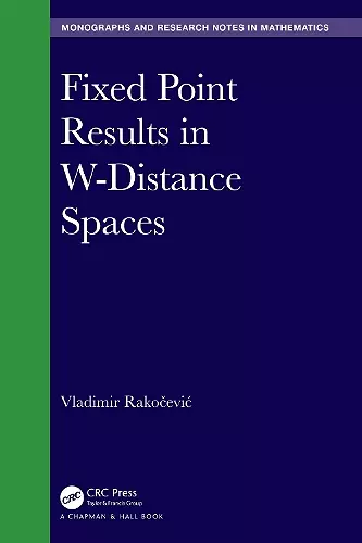 Fixed Point Results in W-Distance Spaces cover