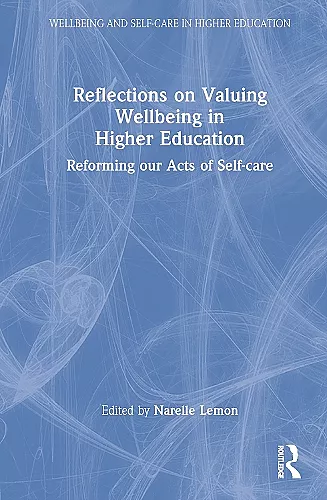 Reflections on Valuing Wellbeing in Higher Education cover