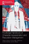 Routledge Handbook of Character Assassination and Reputation Management cover