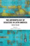 The Anthropology of Disasters in Latin America cover