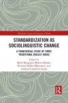 Standardization as Sociolinguistic Change cover