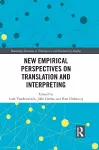 New Empirical Perspectives on Translation and Interpreting cover