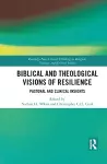 Biblical and Theological Visions of Resilience cover
