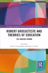 Robert Grosseteste and Theories of Education cover