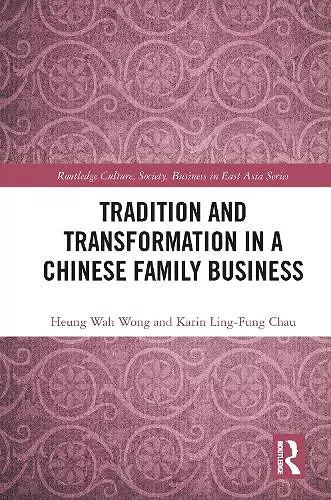 Tradition and Transformation in a Chinese Family Business cover