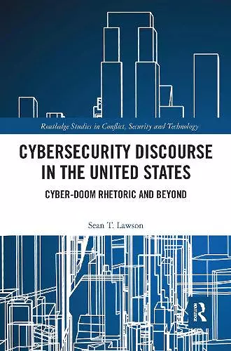 Cybersecurity Discourse in the United States cover