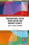 Transnational Social Mobilisation and Minority Rights cover