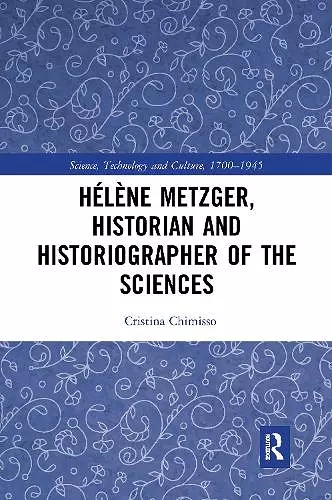 Hélène Metzger, Historian and Historiographer of the Sciences cover