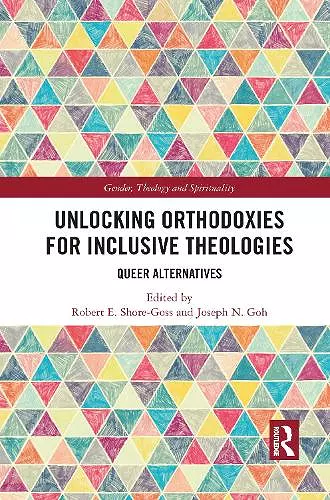 Unlocking Orthodoxies for Inclusive Theologies cover