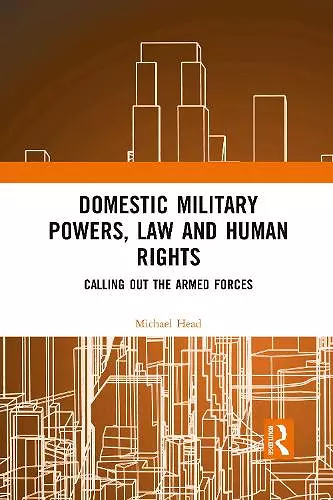 Domestic Military Powers, Law and Human Rights cover