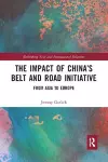 The Impact of China’s Belt and Road Initiative cover