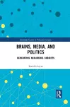 Brains, Media and Politics cover