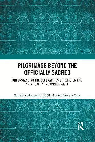 Pilgrimage beyond the Officially Sacred cover