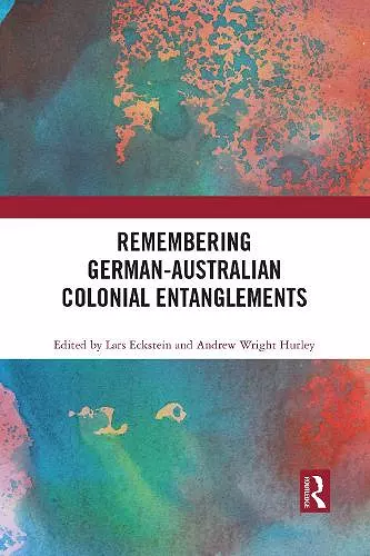 Remembering German-Australian Colonial Entanglements cover