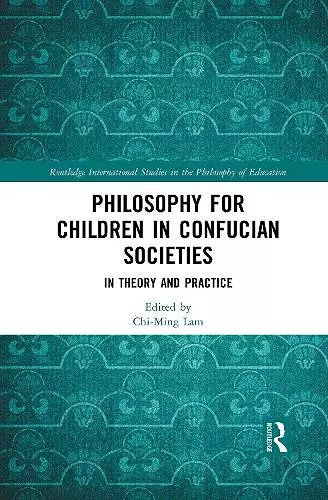 Philosophy for Children in Confucian Societies cover