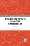 Designing for Situated Knowledge Transformation cover