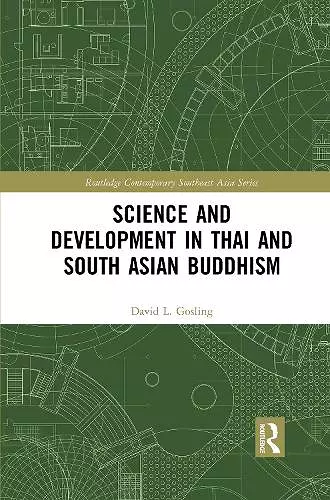 Science and Development in Thai and South Asian Buddhism cover