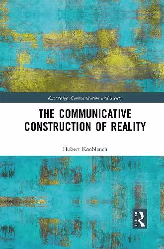 The Communicative Construction of Reality cover