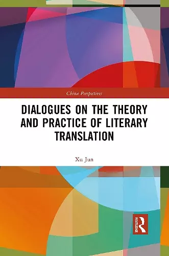 Dialogues on the Theory and Practice of Literary Translation cover
