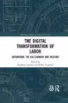 The Digital Transformation of Labor cover