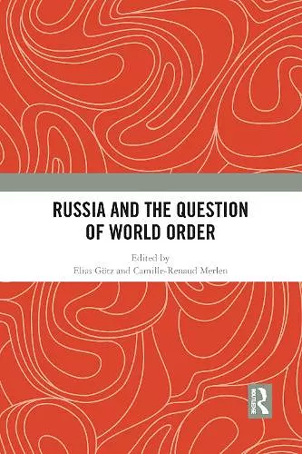 Russia and the Question of World Order cover