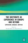 The Doctorate as Experience in Europe and Beyond cover