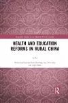 Health and Education Reforms in Rural China cover