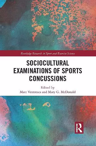 Sociocultural Examinations of Sports Concussions cover