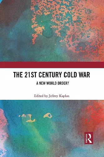 The 21st Century Cold War cover